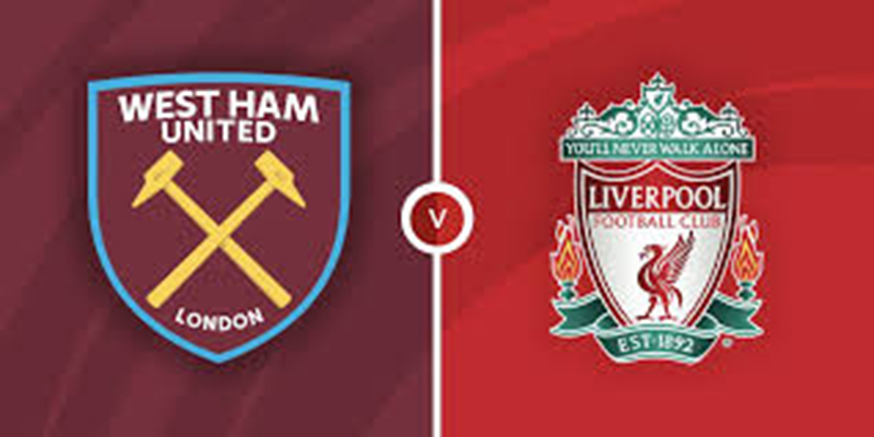 Soi kèo bóng đá West Ham vs Liverpool, 01h45, ngày 27/04