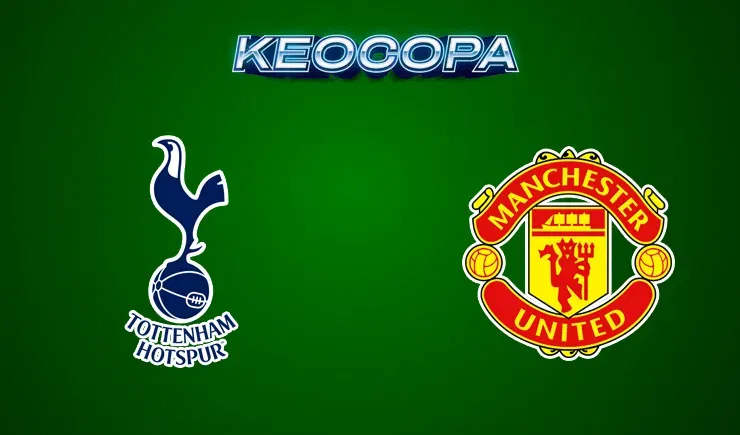 Soi kèo trận đấu giữa đấu trận Tottenham vs Man United, 23h30