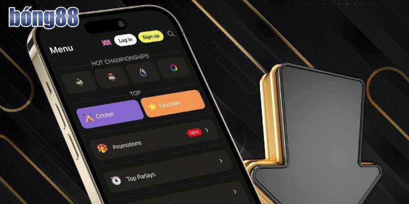 Lý do vì sao tải app Bong88 được nhiều bet thủ yêu thích